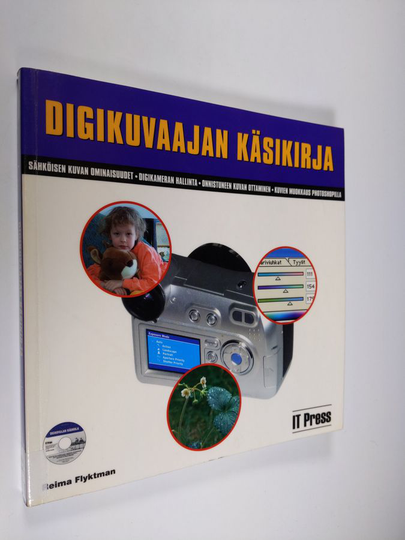 Reima Flyktman : Digikuvaajan käsikirja