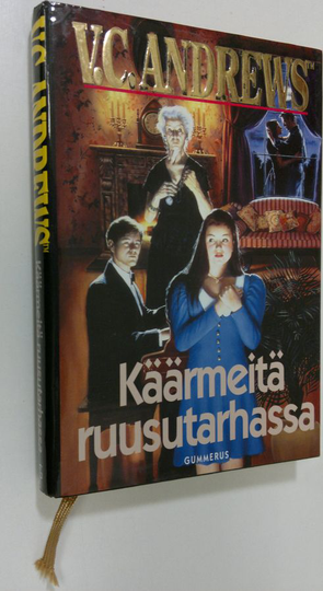V. C. Andrews : Käärmeitä ruusutarhassa
