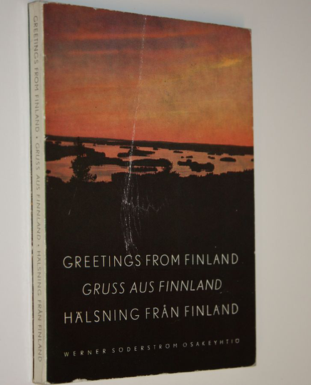 Mika Waltari : Greetings from Finland = Gruss aus Finnland = Hälsning från Finland