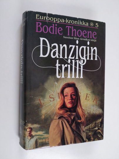 Bodie Thoene : Danzigin trilli