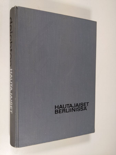 Len Deighton : Hautajaiset Berliinissä