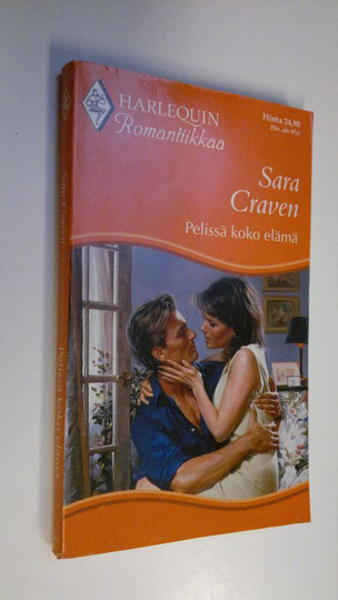 Sara Craven : Pelissä koko elämä