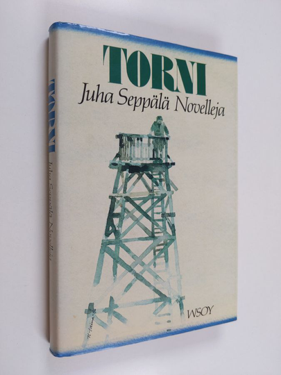Juha Seppälä : Torni : novelleja