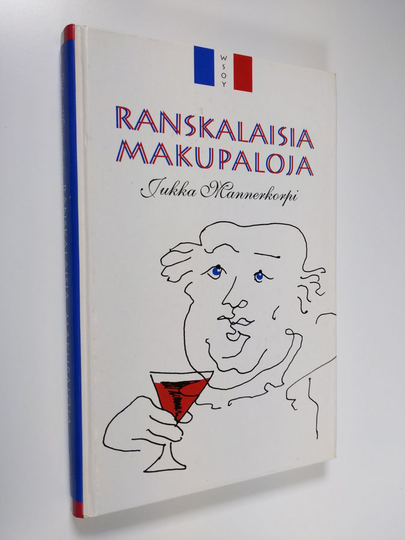 Jukka Mannerkorpi : Ranskalaisia makupaloja