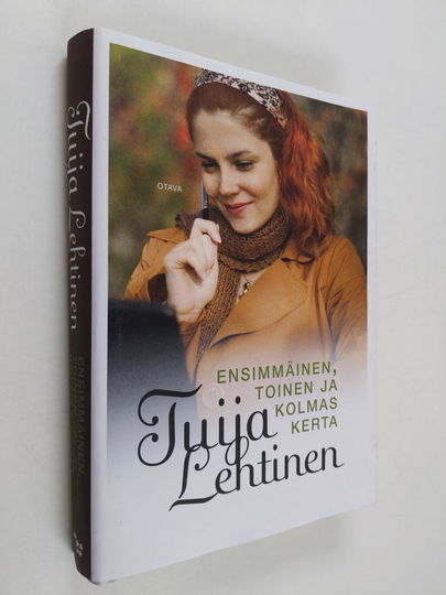 Tuija Lehtinen : Ensimmäinen, toinen ja kolmas kerta