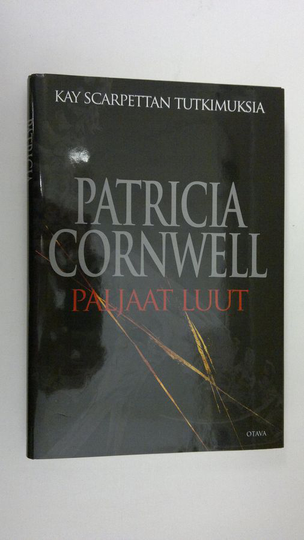 Patricia Cornwell : Paljaat luut