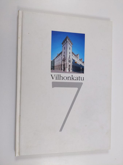 Kirsti Nurminen : Vilhonkatu 7 : SOK:n pääkonttorista Radisson SAS Plaza Hotel Helsinki