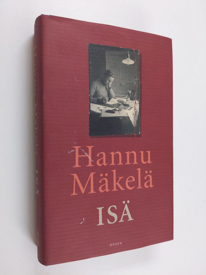 Hannu Mäkelä : Isä : muistelma