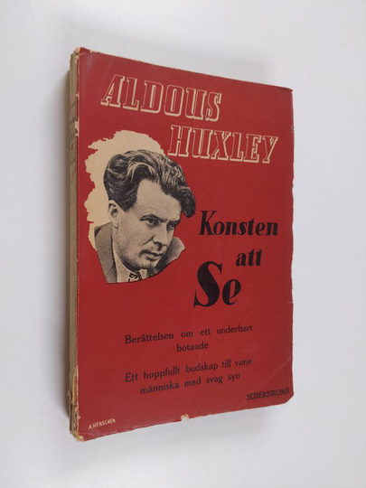 Aldous Huxley : Konsten att se