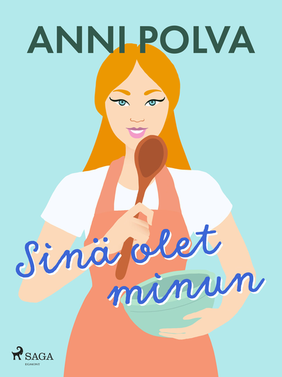 Sinä olet minun