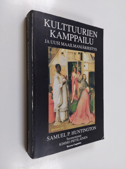 Samuel P. Huntington : Kulttuurien kamppailu ja uusi maailmanjärjestys