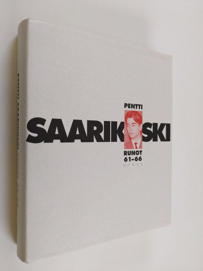Pentti Saarikoski : Runot 1961-66