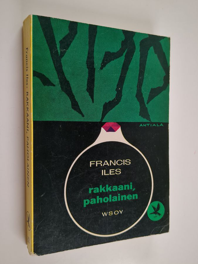 Francis Iles : Rakkaani, paholainen