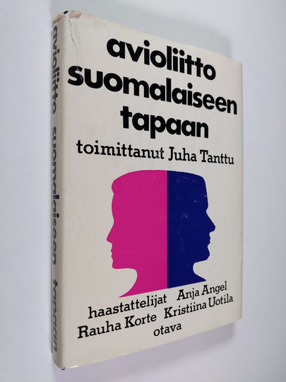 Juha Tanttu (toim.) : Avioliitto suomalaiseen tapaan