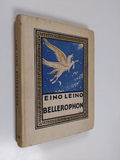 Eino Leino : Bellerophon : runotarina