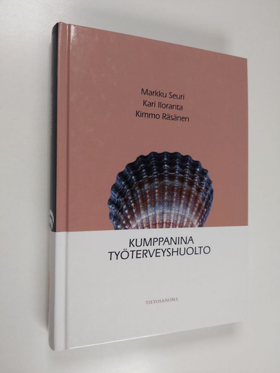 Markku Seuri : Kumppanina työterveyshuolto