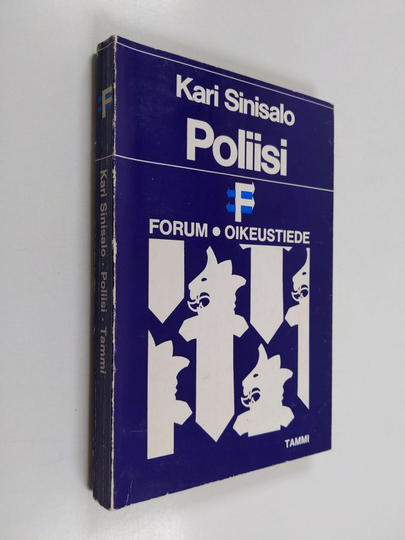 Kari Sinisalo : Poliisi : poliisioikeuden perusteet
