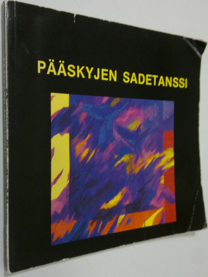 Anneli Kajanto (toim.) : Pääskyjen sadetanssi : tekstejä luonnosta, maisemasta ja miljööstä