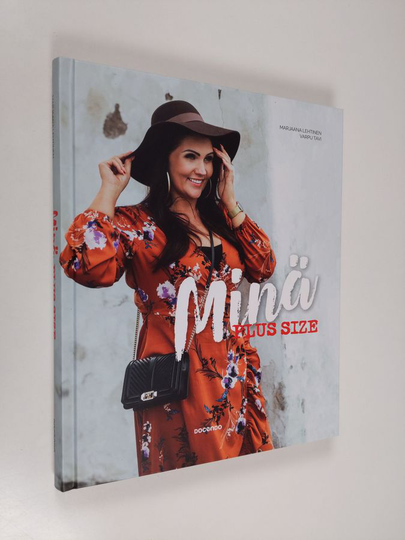 Marjaana Lehtinen : Minä, plus size