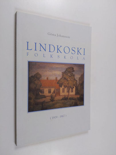 Gösta Johansson : Lindkoski folkskola