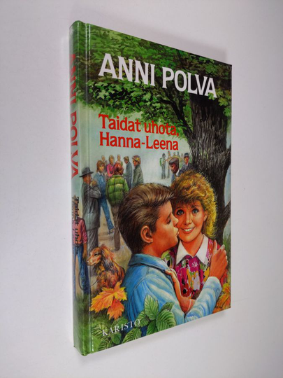 Anni Polva : Taidat uhota, Hanna-Leena