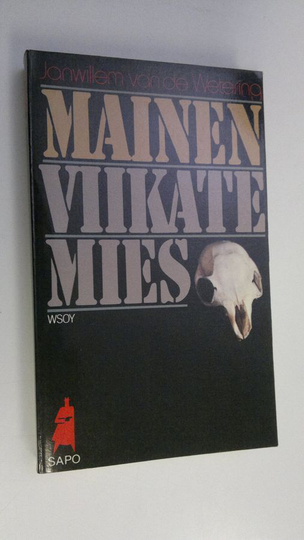 Janwillem Van de Wetering : Mainen viikatemies