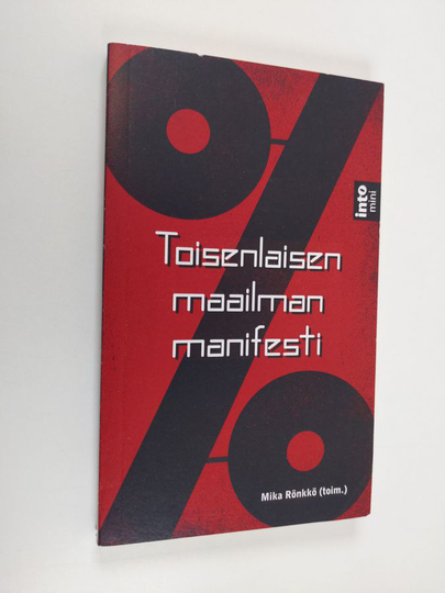 Mika Rönkkö : Toisenlaisen maailman manifesti : Attac 10 vuotta
