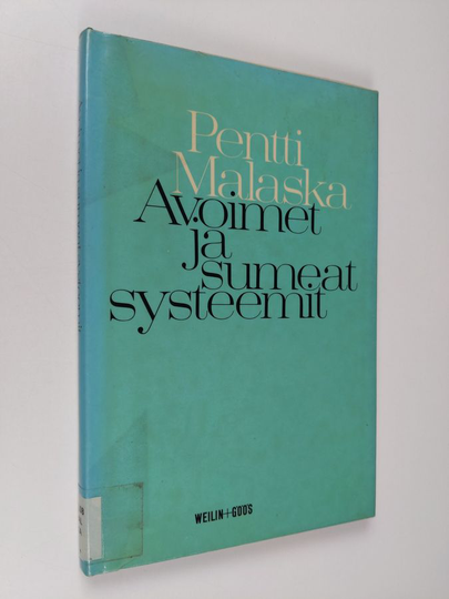 Pentti Malaska : Avoimet ja sumeat systeemit