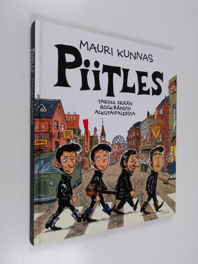 Mauri Kunnas : Piitles : tarina erään rockbändin alkutaipaleesta