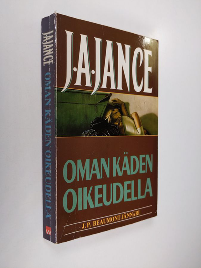 J. A. Jance : Oman käden oikeudella