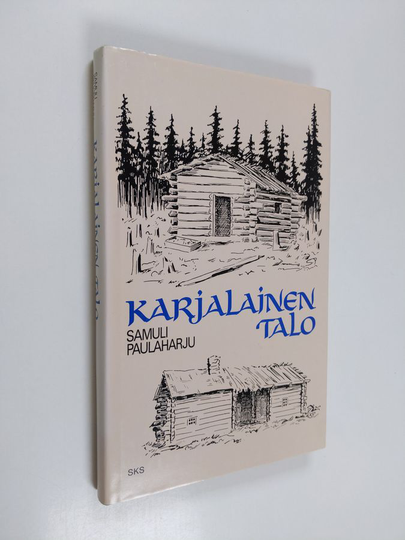 Samuli Paulaharju : Karjalainen talo