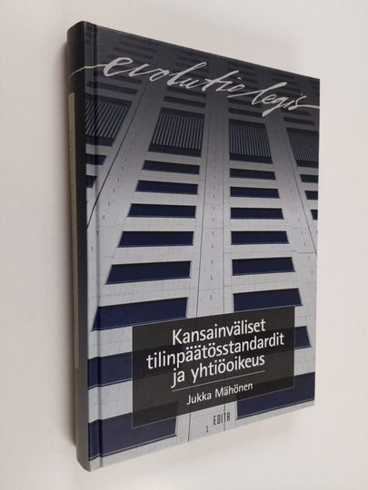 Jukka Mähönen : Kansainväliset tilinpäätösstandardit ja yhtiöoikeus