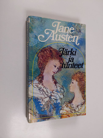 Jane Austen : Järki ja tunteet