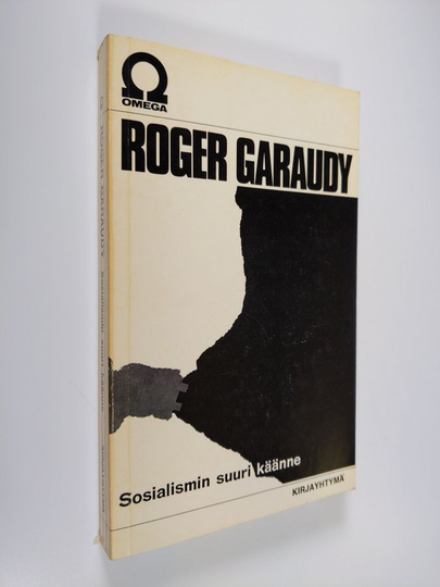 Roger Garaudy : Sosialismin suuri käänne