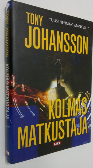 Tony Johansson : Kolmas matkustaja