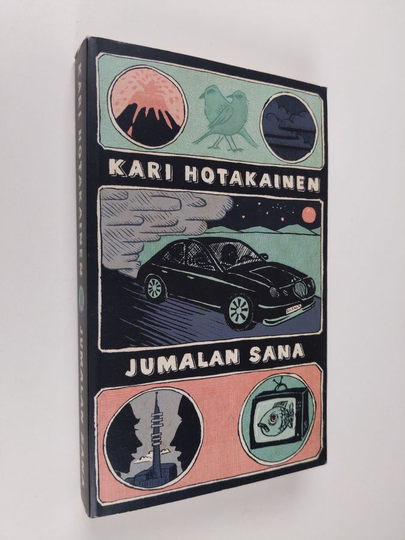 Kari Hotakainen : Jumalan sana