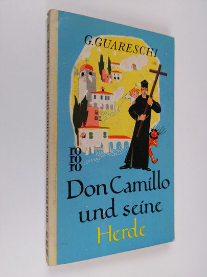 Giovannino Guareschi : Don Camillo und seine Herde : Roman