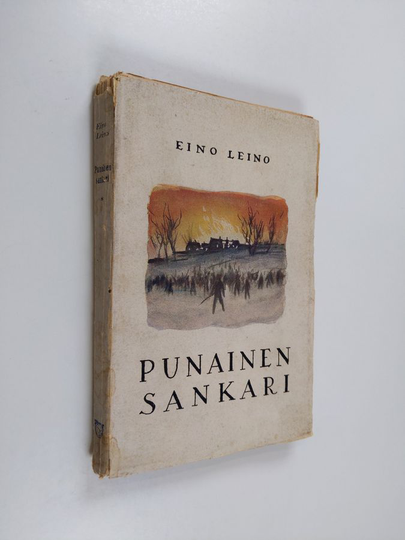 Eino Leino : Punainen sankari : murroskauden kertomus
