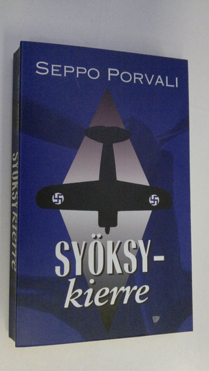 Seppo Porvali : Syöksykierre