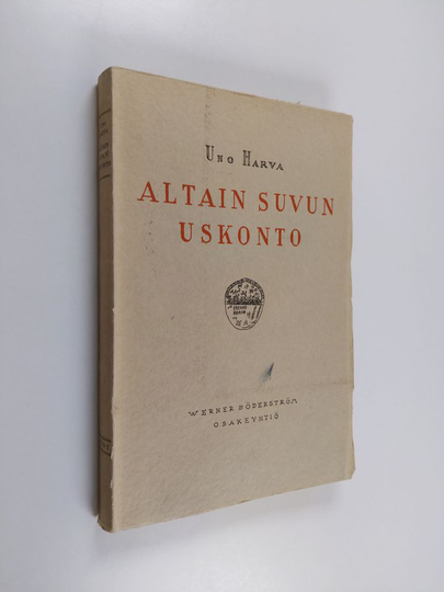 Uno Harva : Altain suvun uskonto