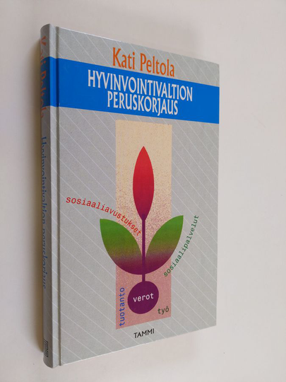 Kati Peltola : Hyvinvointivaltion peruskorjaus