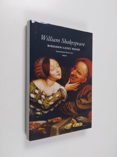 William Shakespeare : Windsorin iloiset rouvat