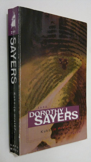 Dorothy L Sayers : Kuka ja mistä