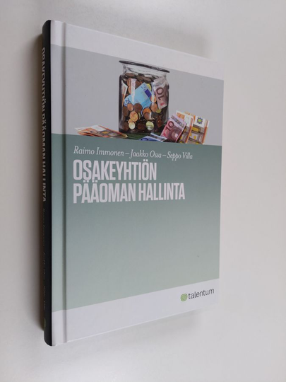 Raimo Immonen ym. : Osakeyhtiön pääoman hallinta