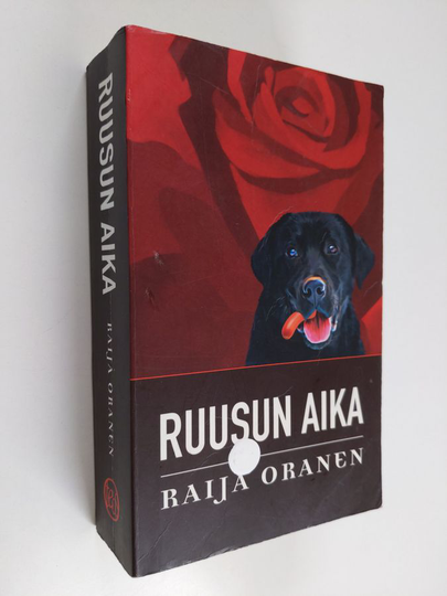 Raija Oranen : Ruusun aika