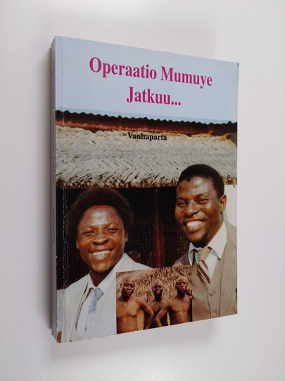Vanhaparta : Operaatio Mumuye jatkuu ...