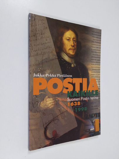 Jukka-Pekka Pietiäinen : Postia kaikille : Suomen postin tarina 1638-1998