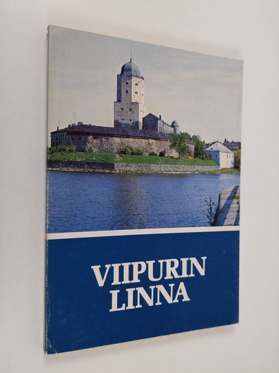Gustav Öhquist (till svenska) : Viipurin linna - Sotasokeat ry:n kevätjulkaisu 1976