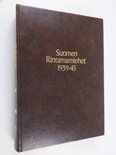 Olavi ym. Antila : Suomen rintamamiehet 1939-45 12. div. 3. pr.