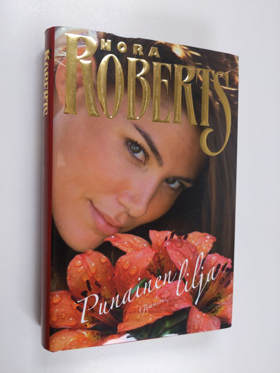 Nora Roberts : Punainen lilja